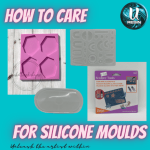 U resin how to care for silicone moulds | uresin