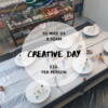 Creative Day FRI 01 MAR '24